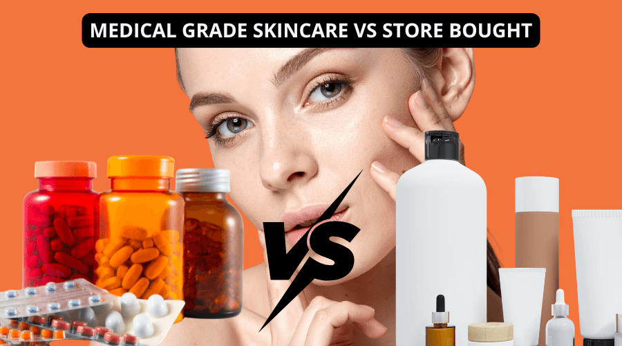 Medical Grade Skincare vs Store Bought: What's Actually Inside the Bottle?